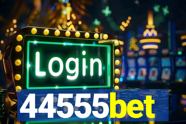44555bet
