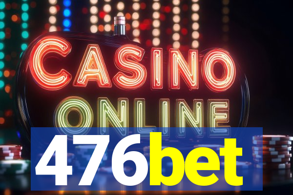 476bet