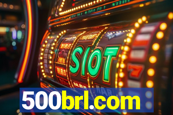 500brl.com