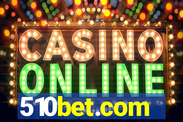 510bet.com