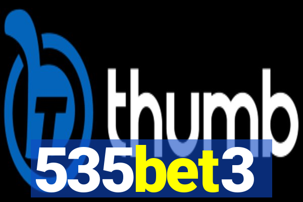 535bet3