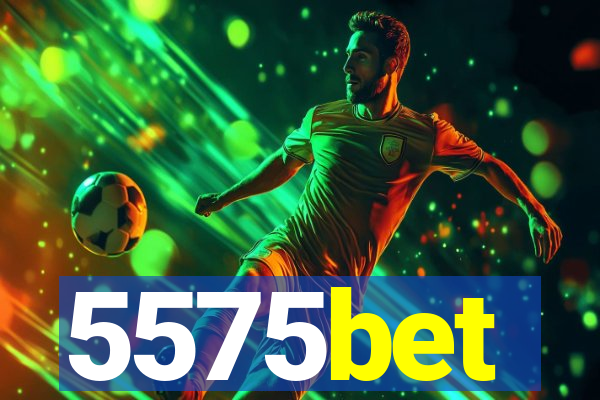 5575bet