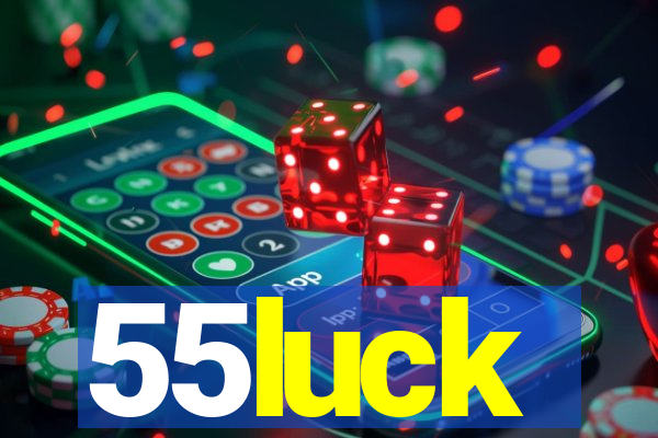 55luck