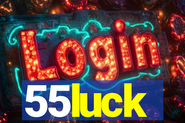 55luck