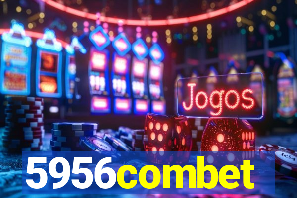 5956combet