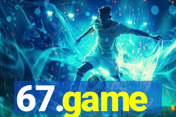 67.game
