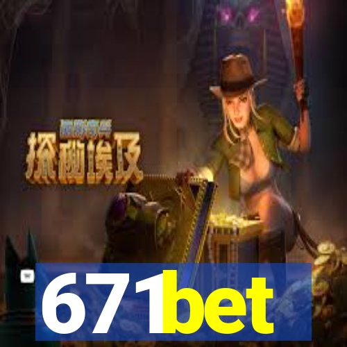 671bet