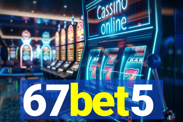67bet5