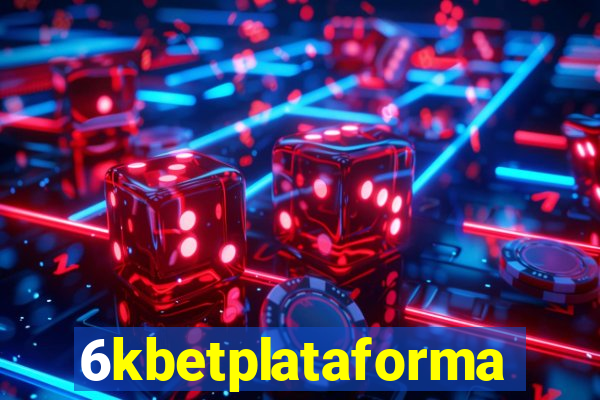 6kbetplataforma
