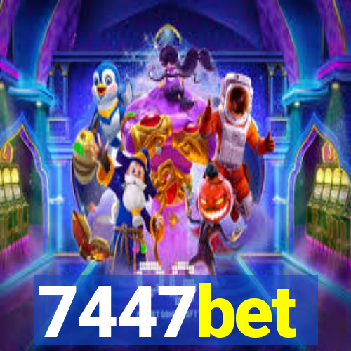 7447bet