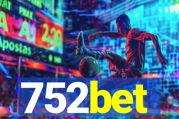752bet