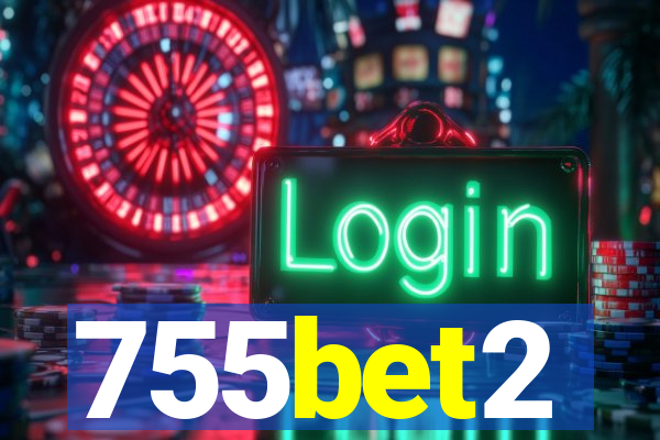 755bet2