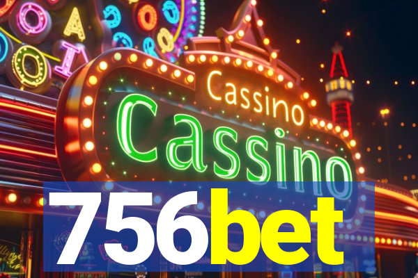 756bet