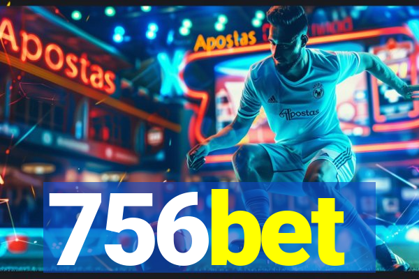 756bet