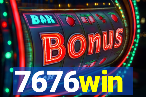 7676win