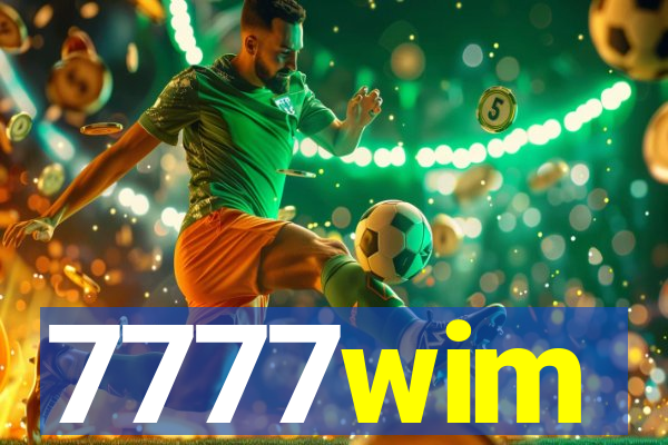7777wim