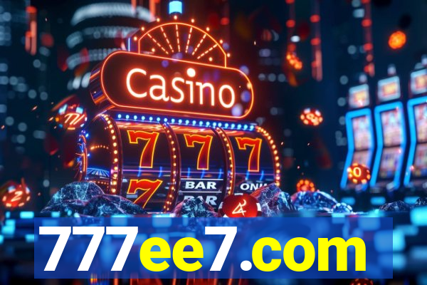777ee7.com