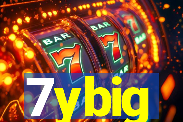 7ybig