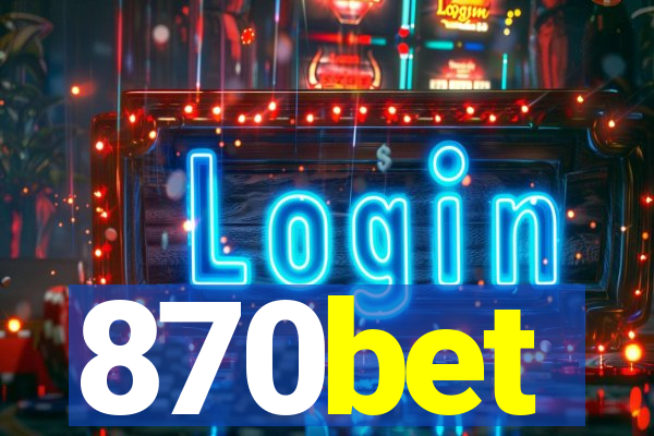 870bet