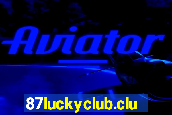 87luckyclub.club