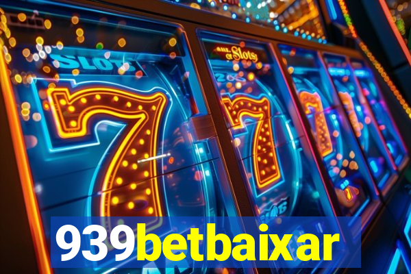 939betbaixar