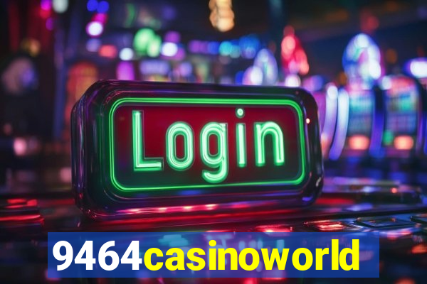 9464casinoworld