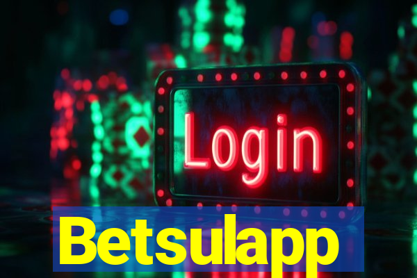 Betsulapp