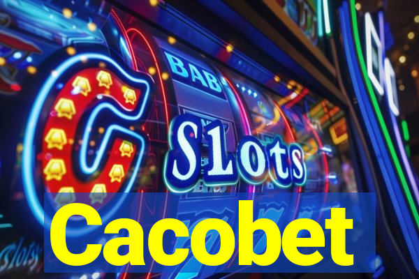 Cacobet