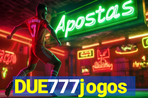 DUE777jogos
