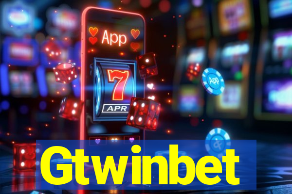 Gtwinbet