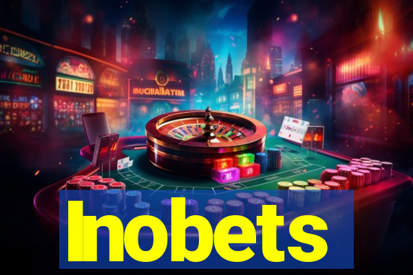 Inobets