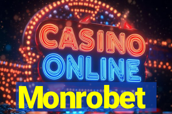 Monrobet
