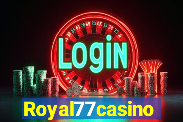 Royal77casino