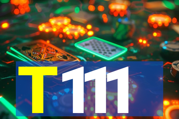T111