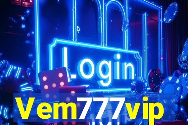 Vem777vip