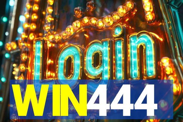WIN444