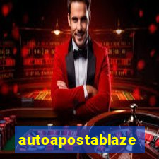 autoapostablaze