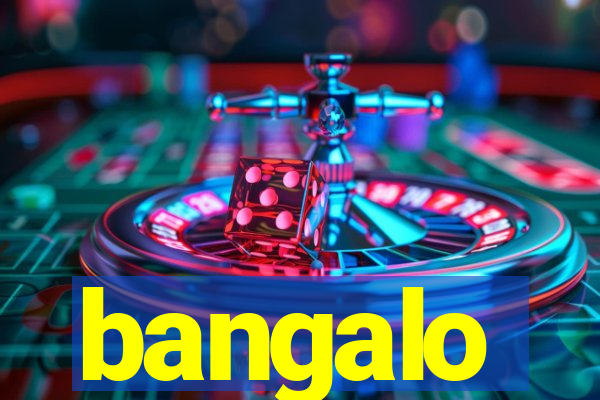 bangalo