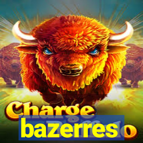 bazerres