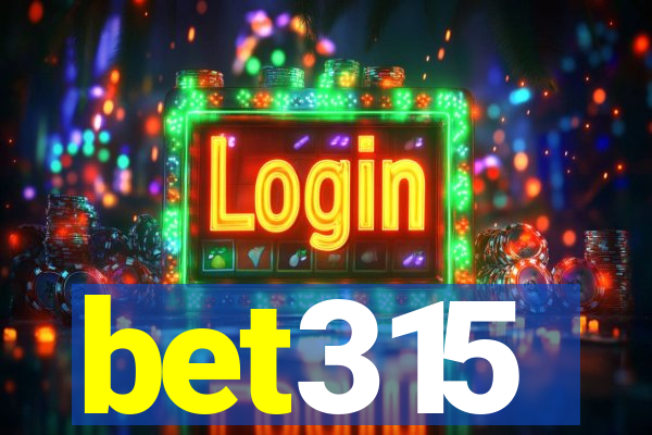 bet315