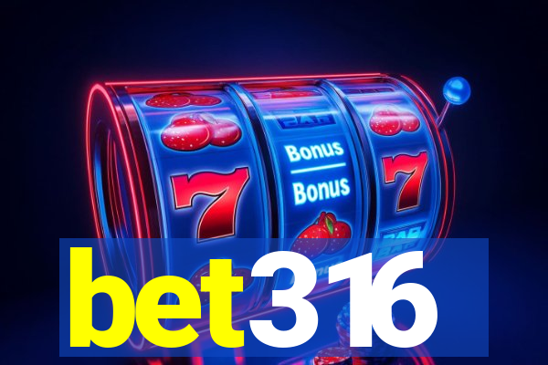 bet316