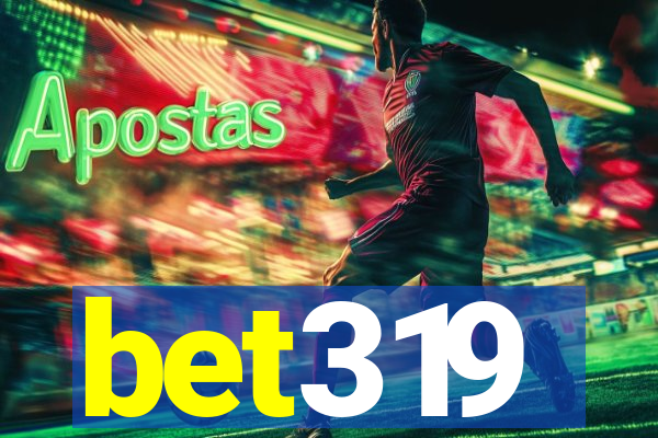 bet319