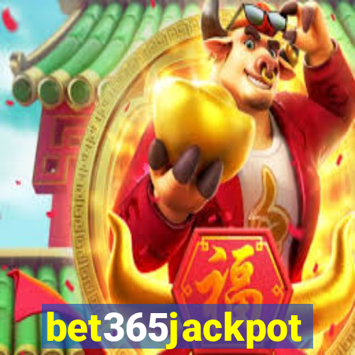 bet365jackpot