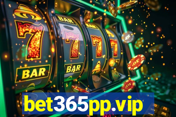 bet365pp.vip