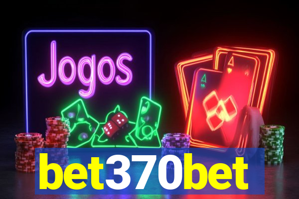 bet370bet