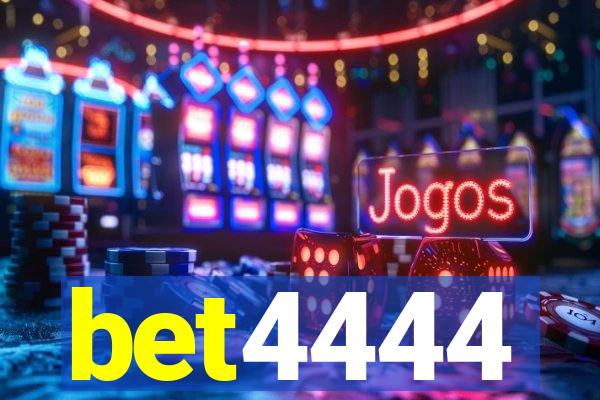 bet4444