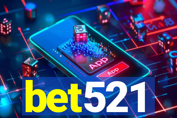bet521