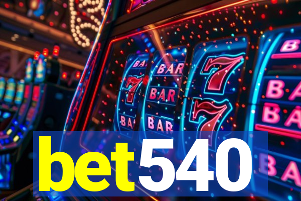 bet540