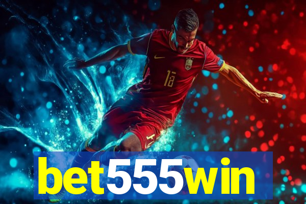 bet555win