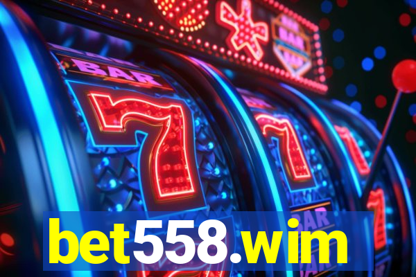 bet558.wim